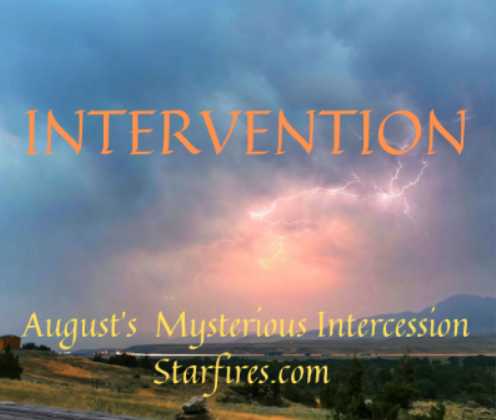STARDROPS  AUGUST 8 - 14  INTERVENTION